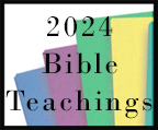 2024 Bible Teachings